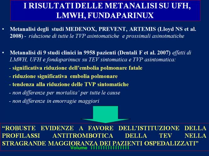 Sorveglianza clinica e strumentale del paziente non chirurgico con trombosi venosa quali condizioni per la profilassi sec S Castellani