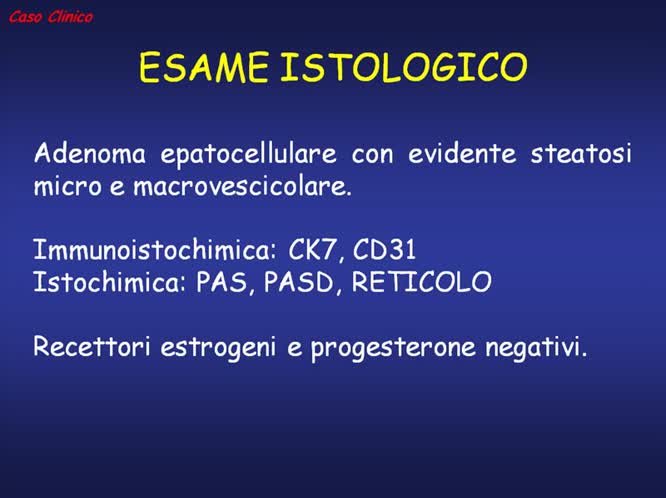 Adenomatosi multipla del fegato Presentazione di un caso clinico